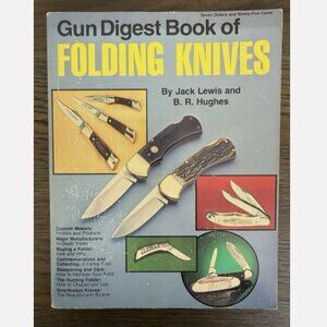 Gun Digest Book of Folding Knives by Jack Lewis and B.R. Hughes 1977 Paperback